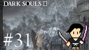 DARK SOULS 3 #31